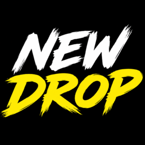 NEW DROPS